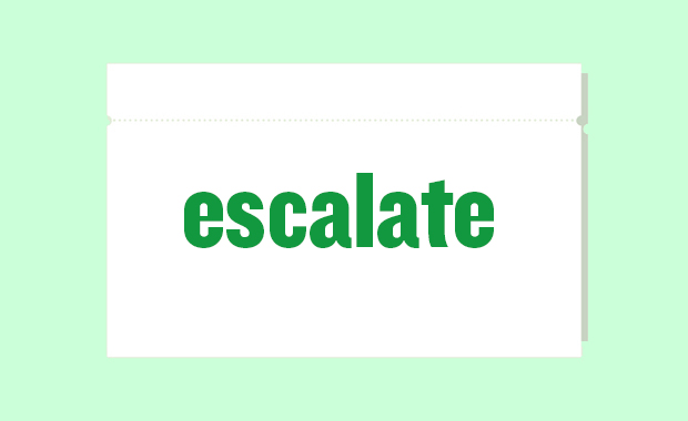 Wortkarte: escalate